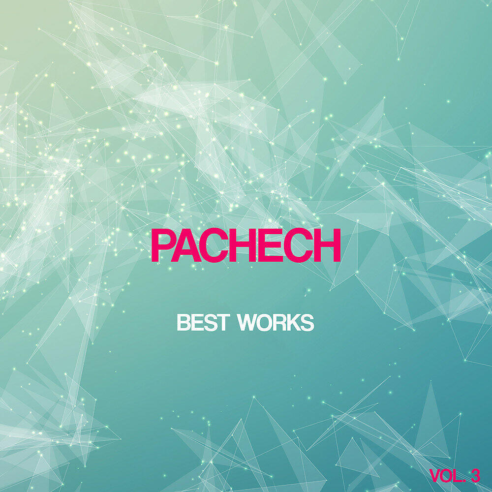 Релиз Pachech Best Works, Vol. 3