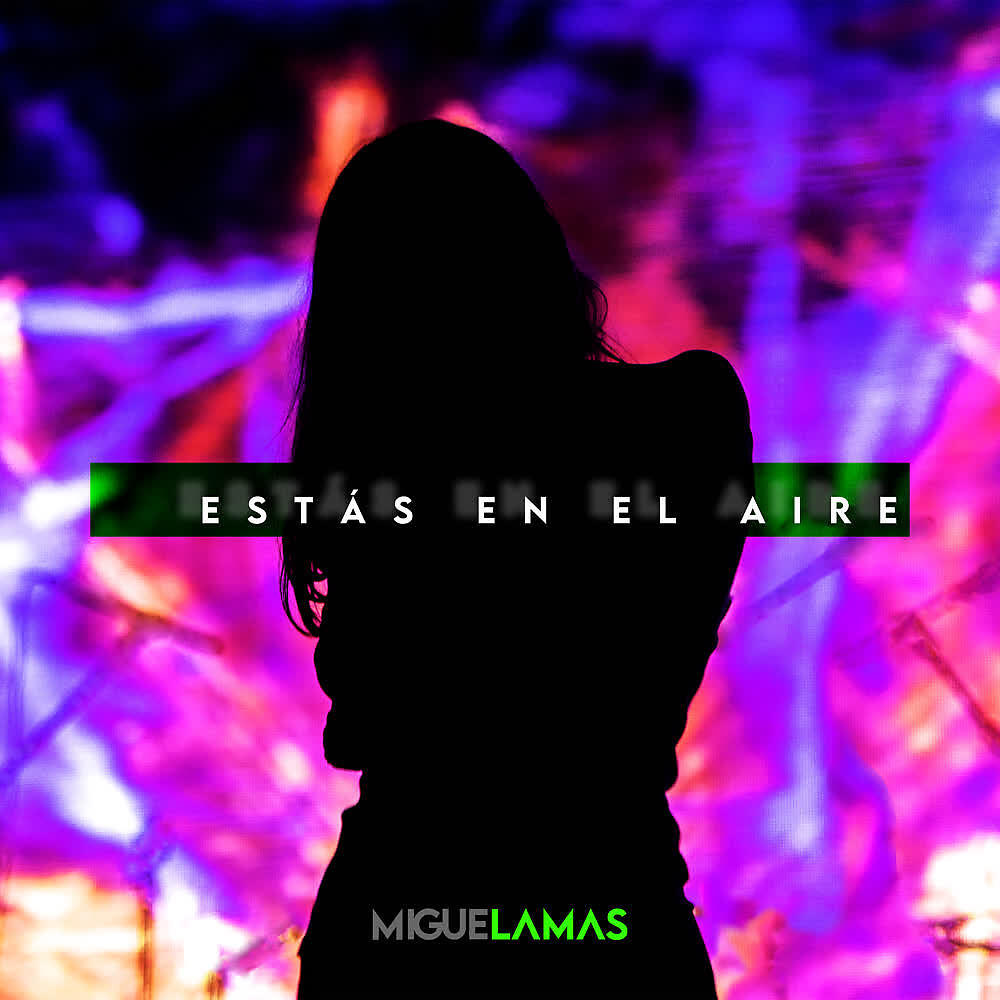 Релиз Estás en el Aire