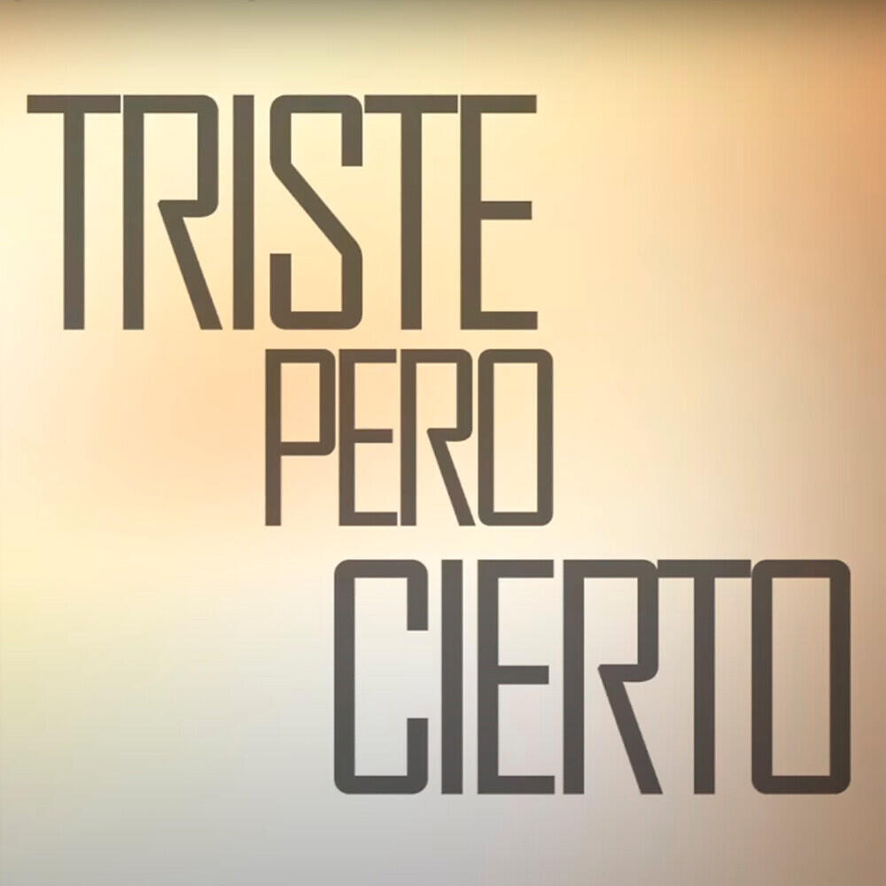 Релиз Triste Pero Cierto