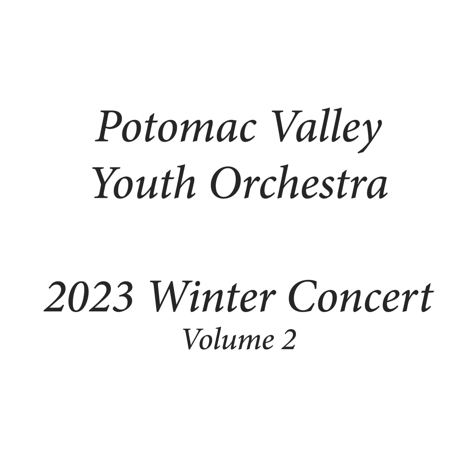 Релиз Potomac Valley Youth Orchestra 2023 Winter Concert Volume 2 (Live)