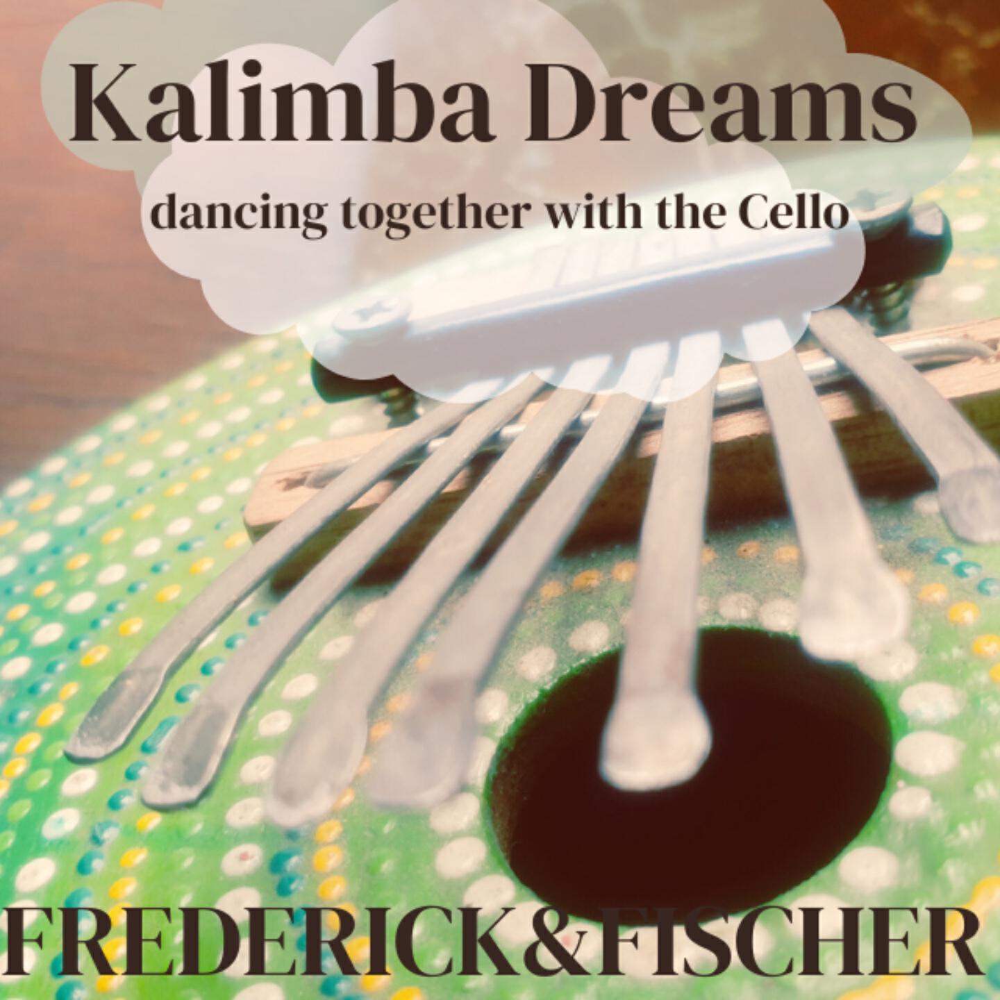 Релиз Kalimba Dreams Dancing Together with the Cello