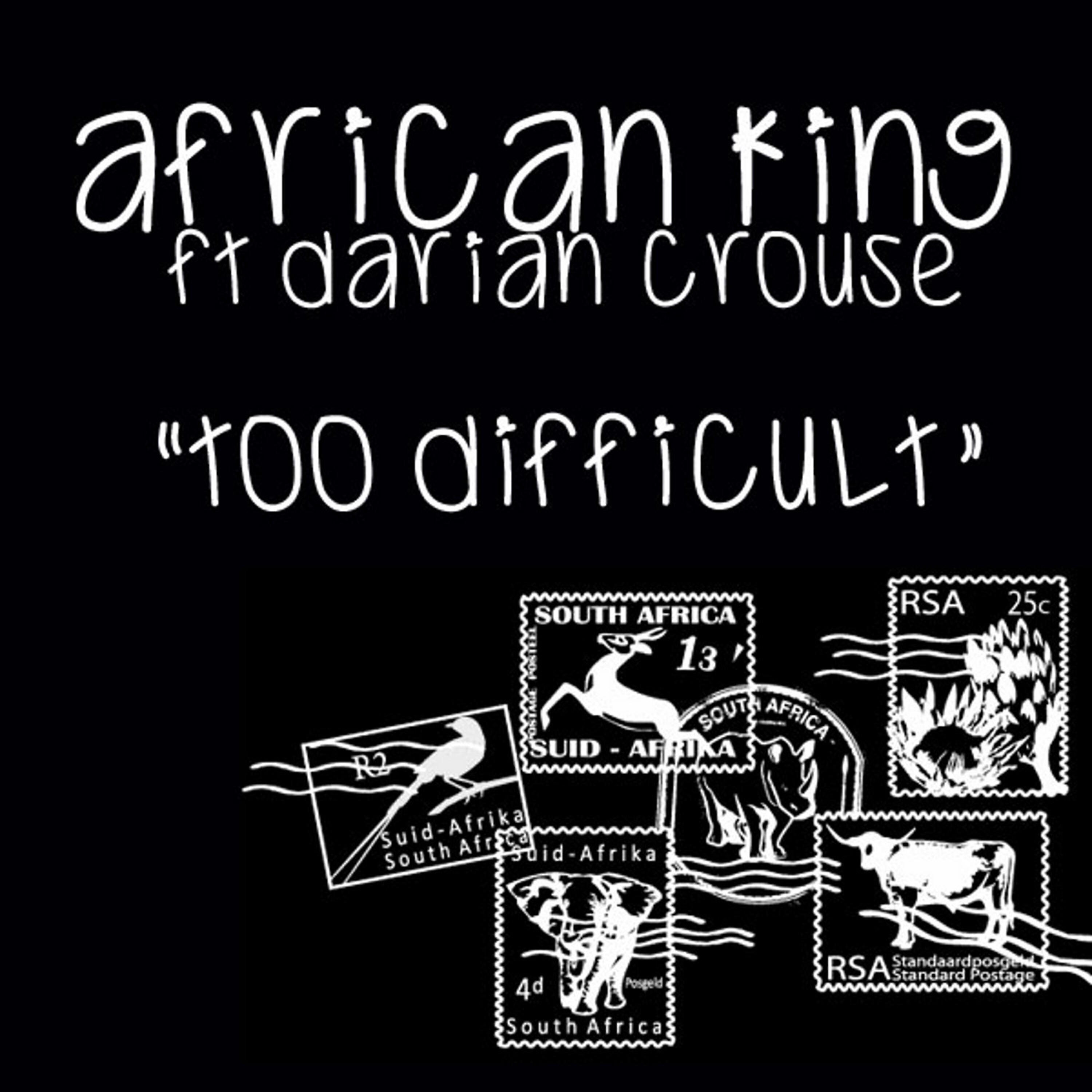 Релиз Too Difficult (feat. Darian Crouse)