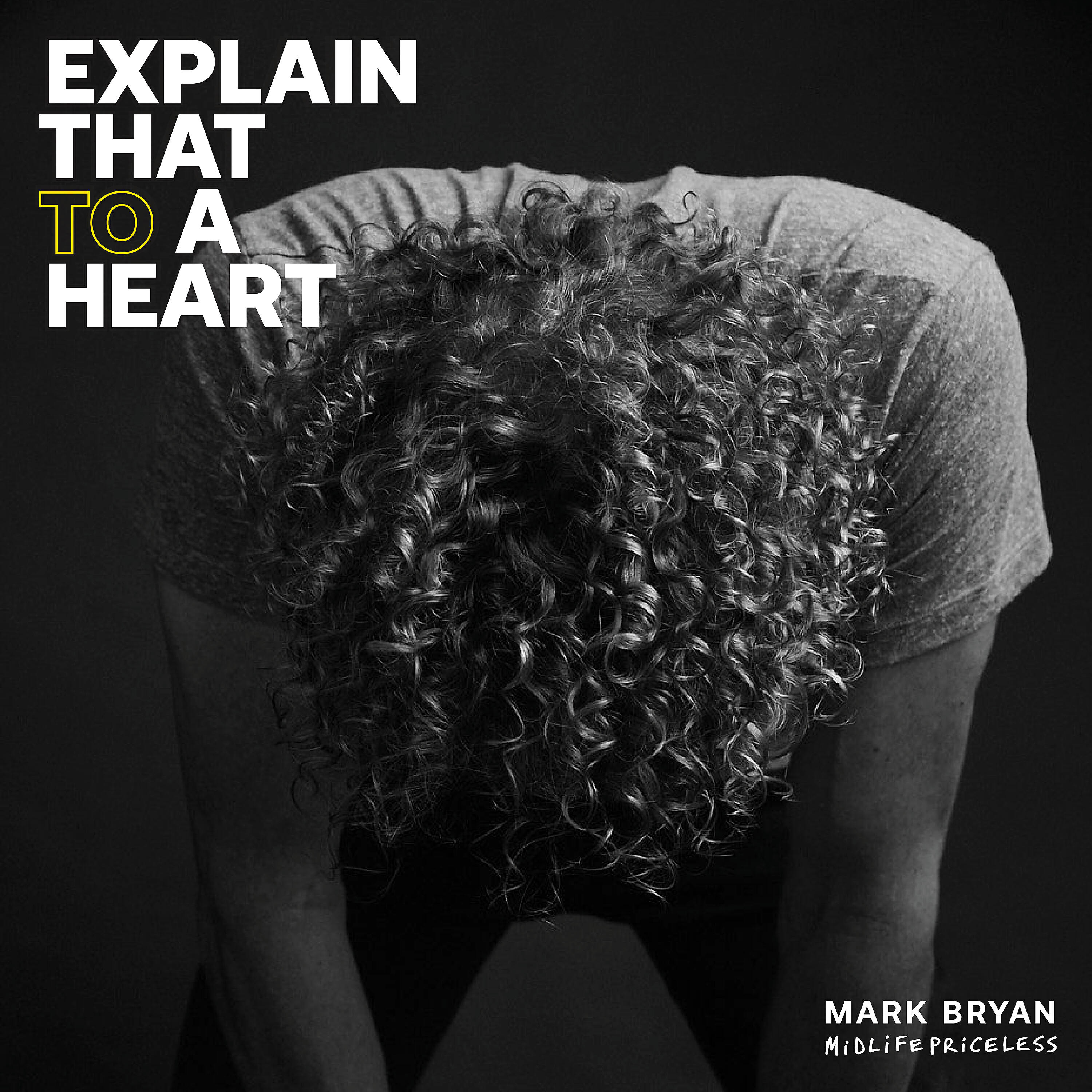 Релиз Explain That to a Heart