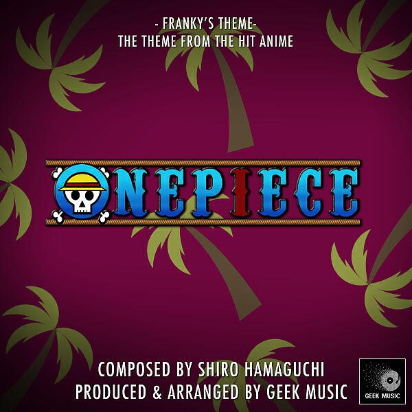 Постер альбома One Piece - Franky's Theme