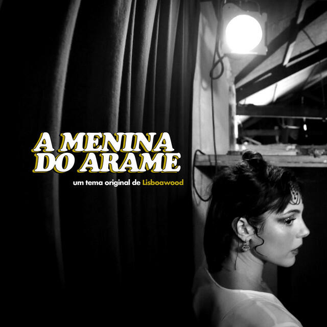 Релиз A Menina do Arame (Banda Sonora Original)