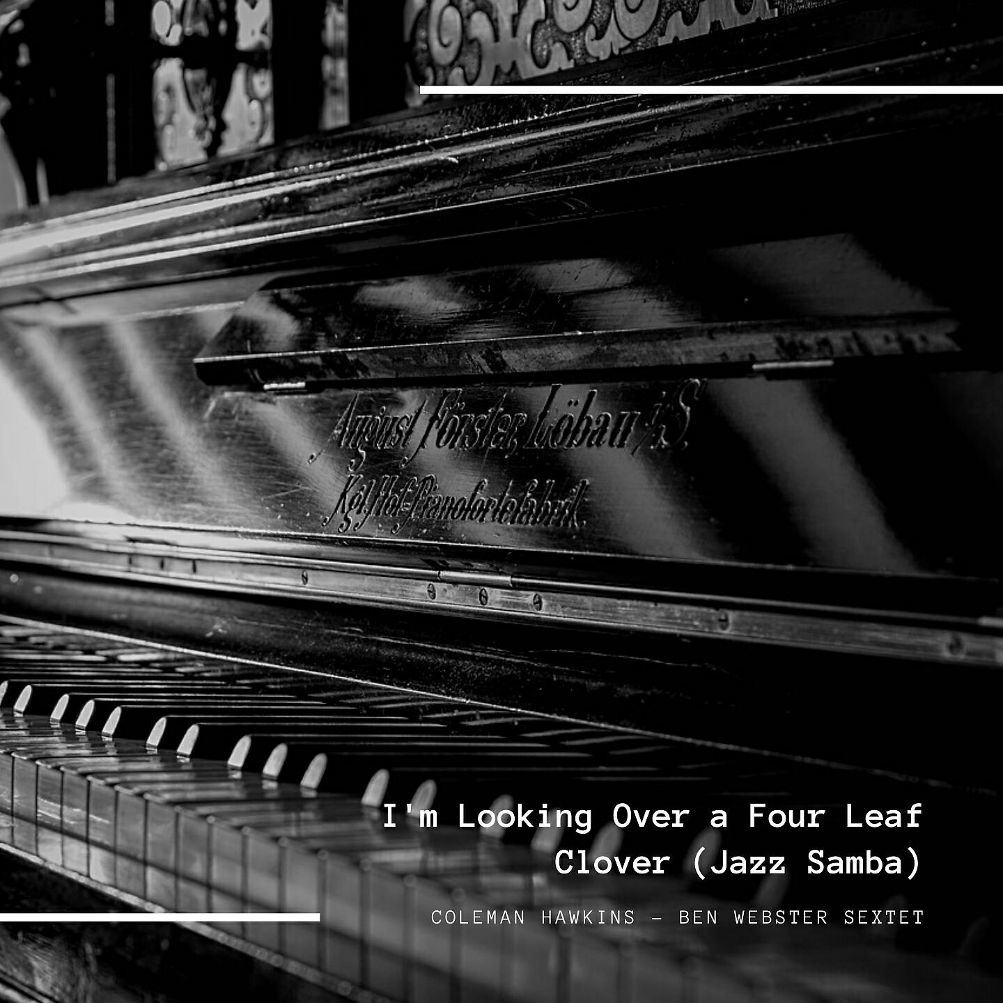 Постер альбома I'm Looking Over a Four Leaf Clover (Jazz Samba)