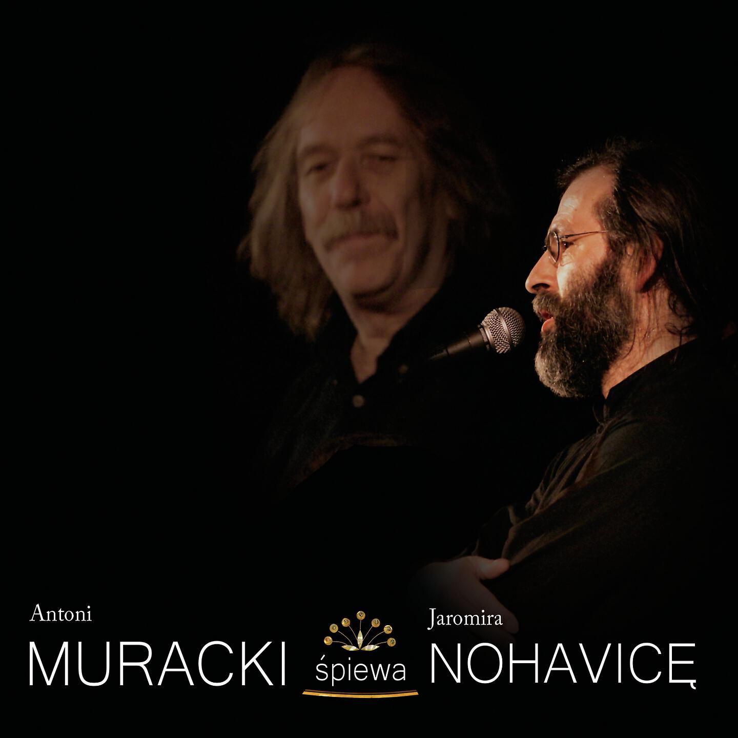 Релиз Antoni Muracki śpiewa Jaromira Nohavicę