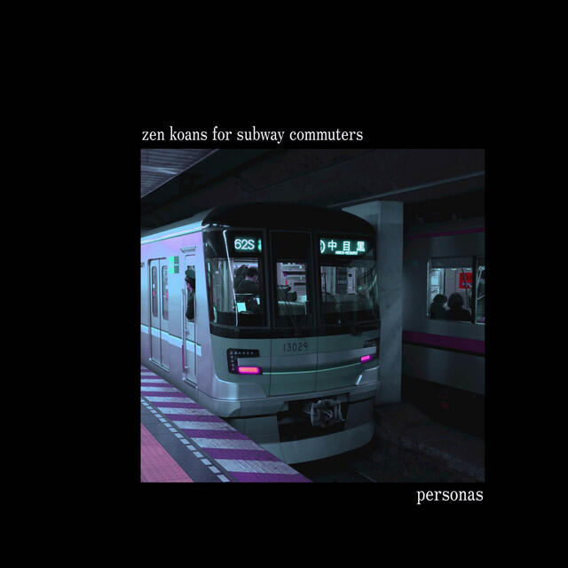 Релиз Zen Koans for Subway Commuters (Deluxe Edition)