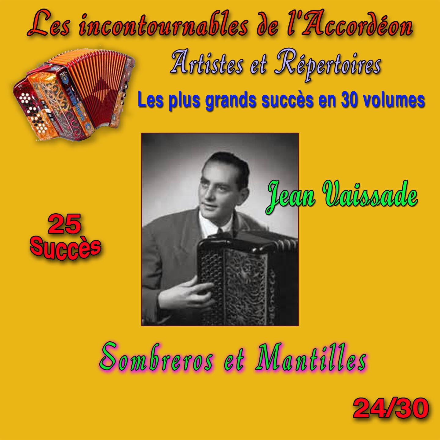 Релиз Les incontournables de l'accordéon, vol. 24 (Sombreros et mantilles) [25 succès]