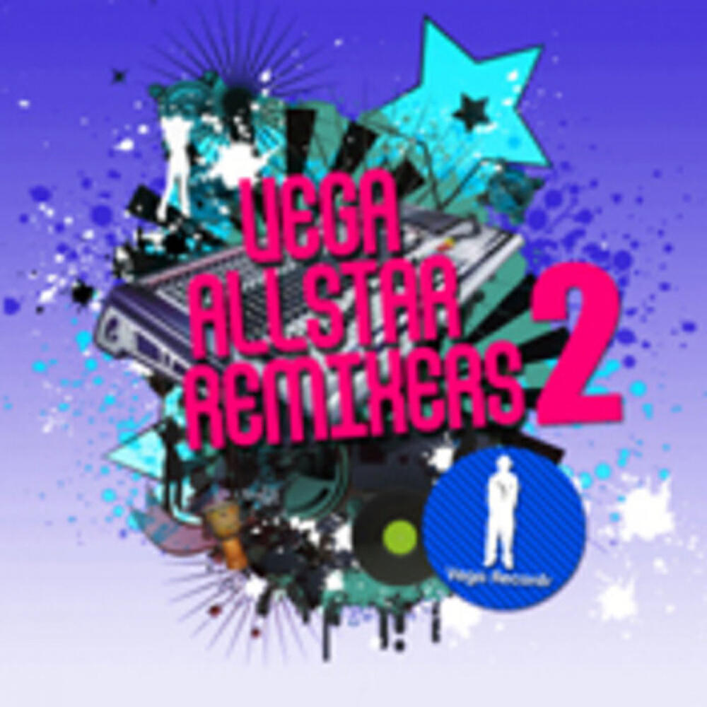 Релиз Vega Allstar Remixers & Producers, Vol. 2