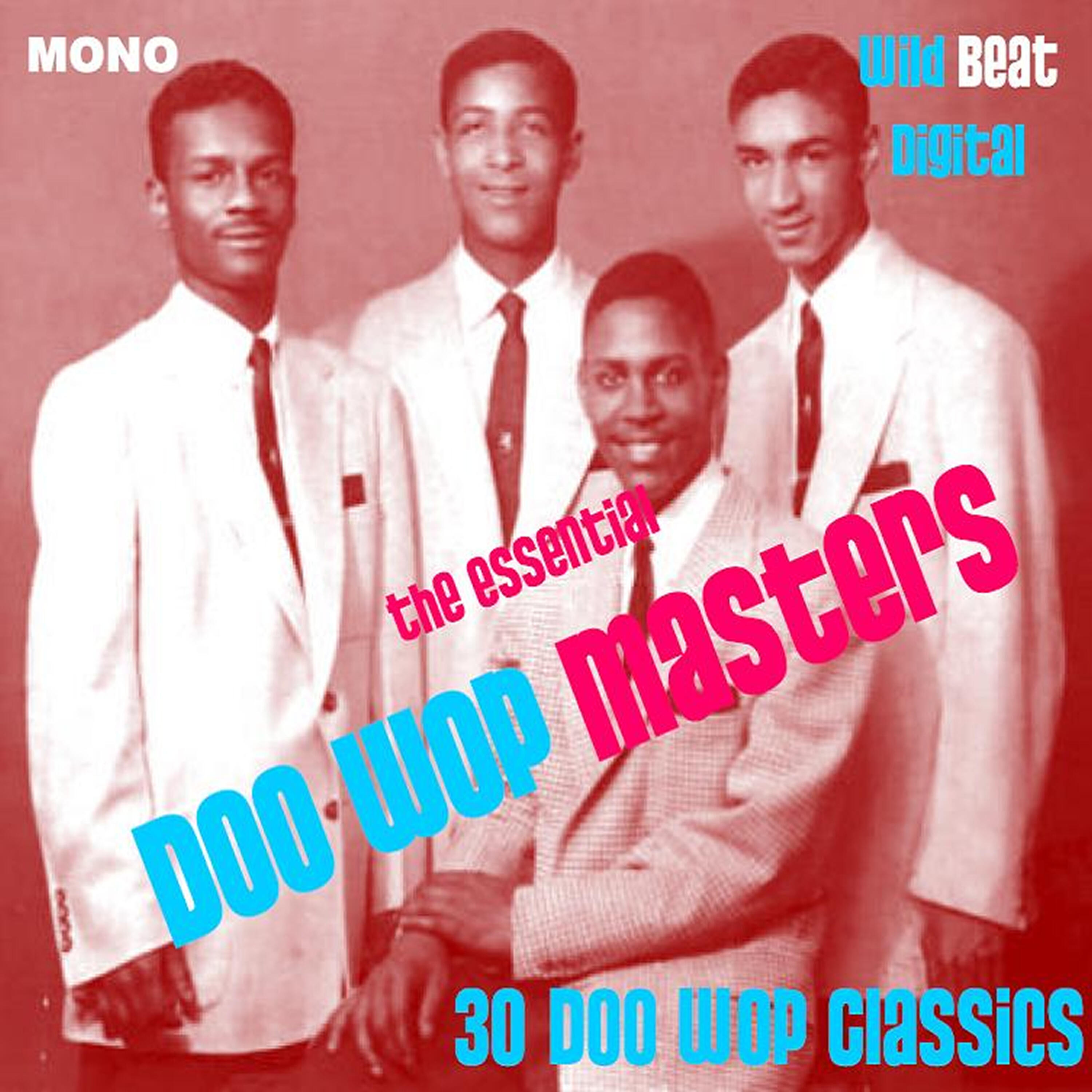 Релиз The Essential Doo Wop Masters