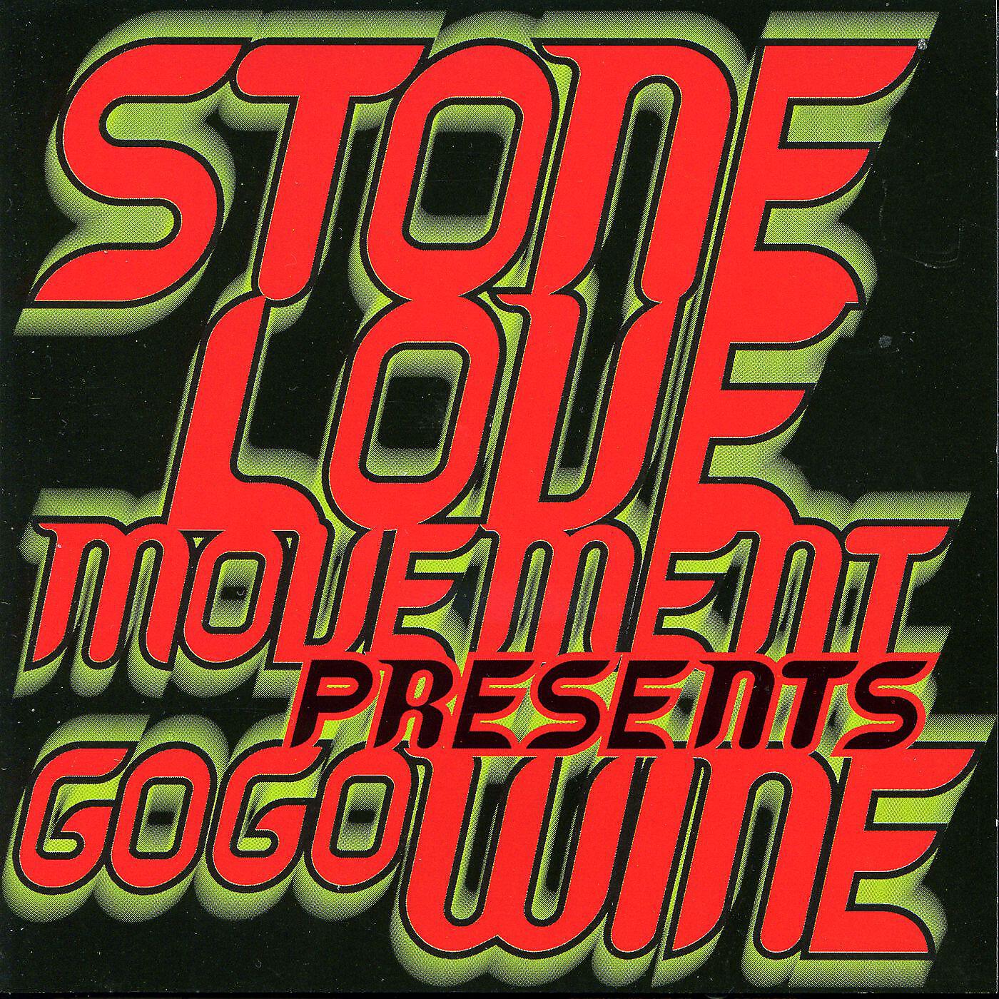 Постер альбома Stone Love Movement Presents Go Go Wine