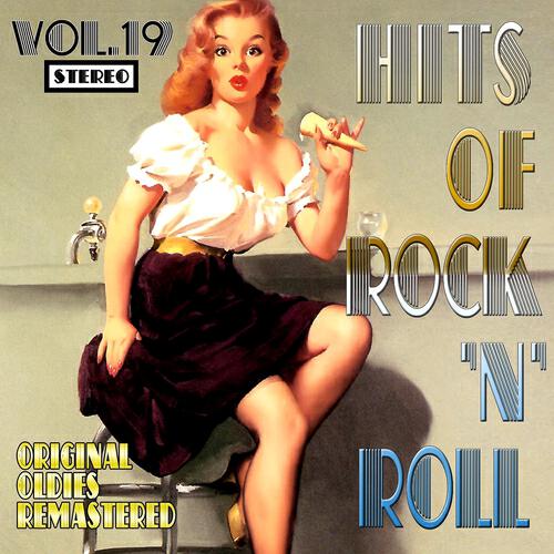 Релиз Hits of Rock 'n' Roll, Vol. 19