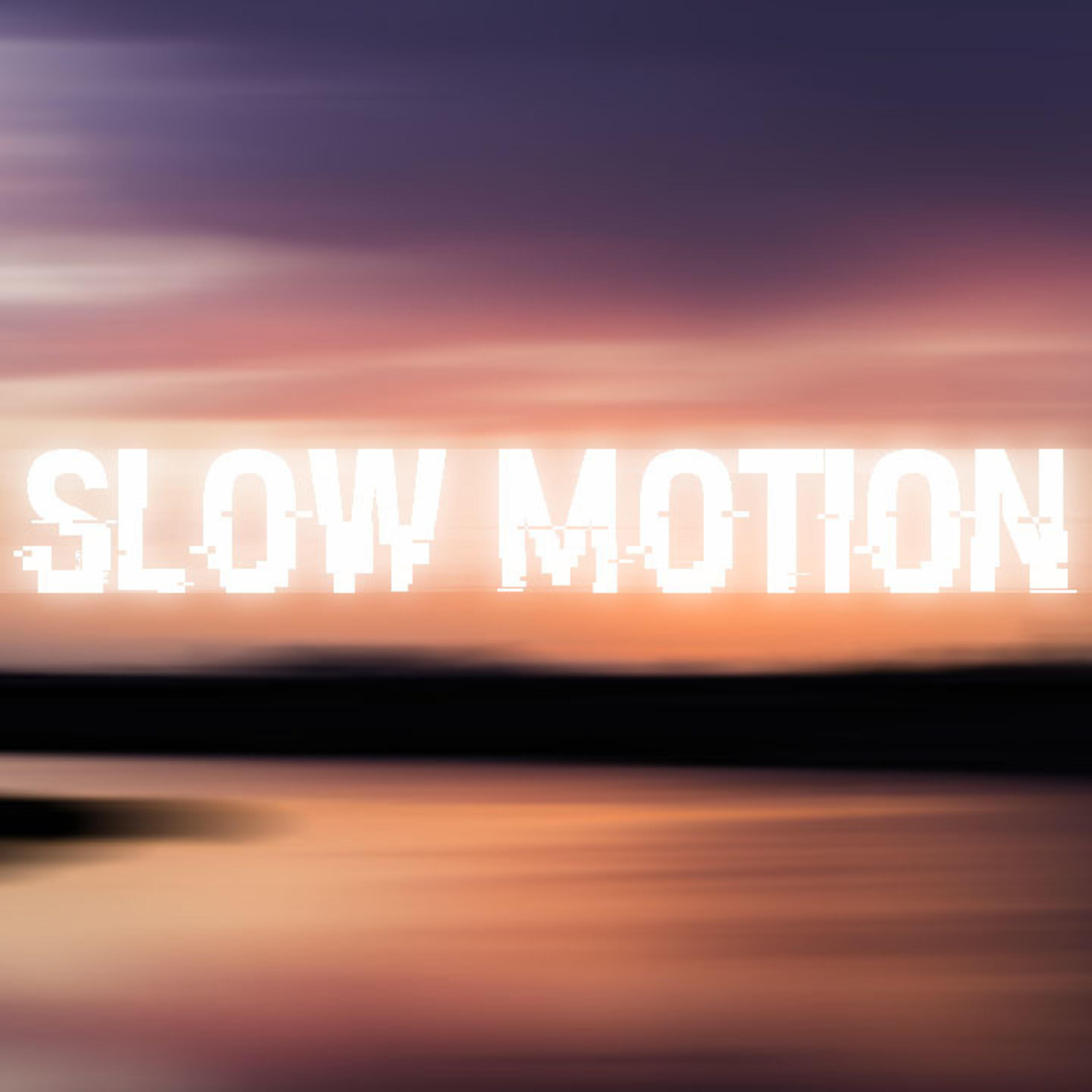 Релиз Slow Motion