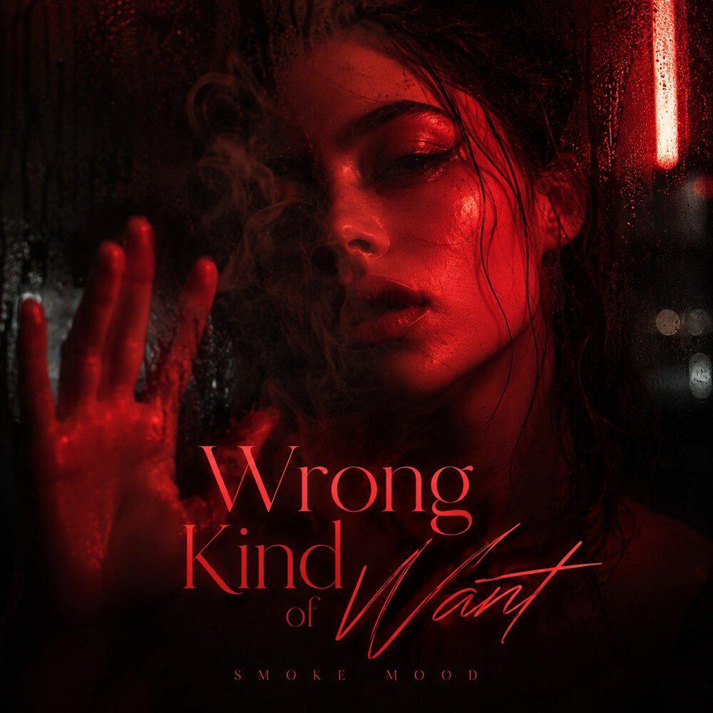 Релиз Wrong Kind of Want
