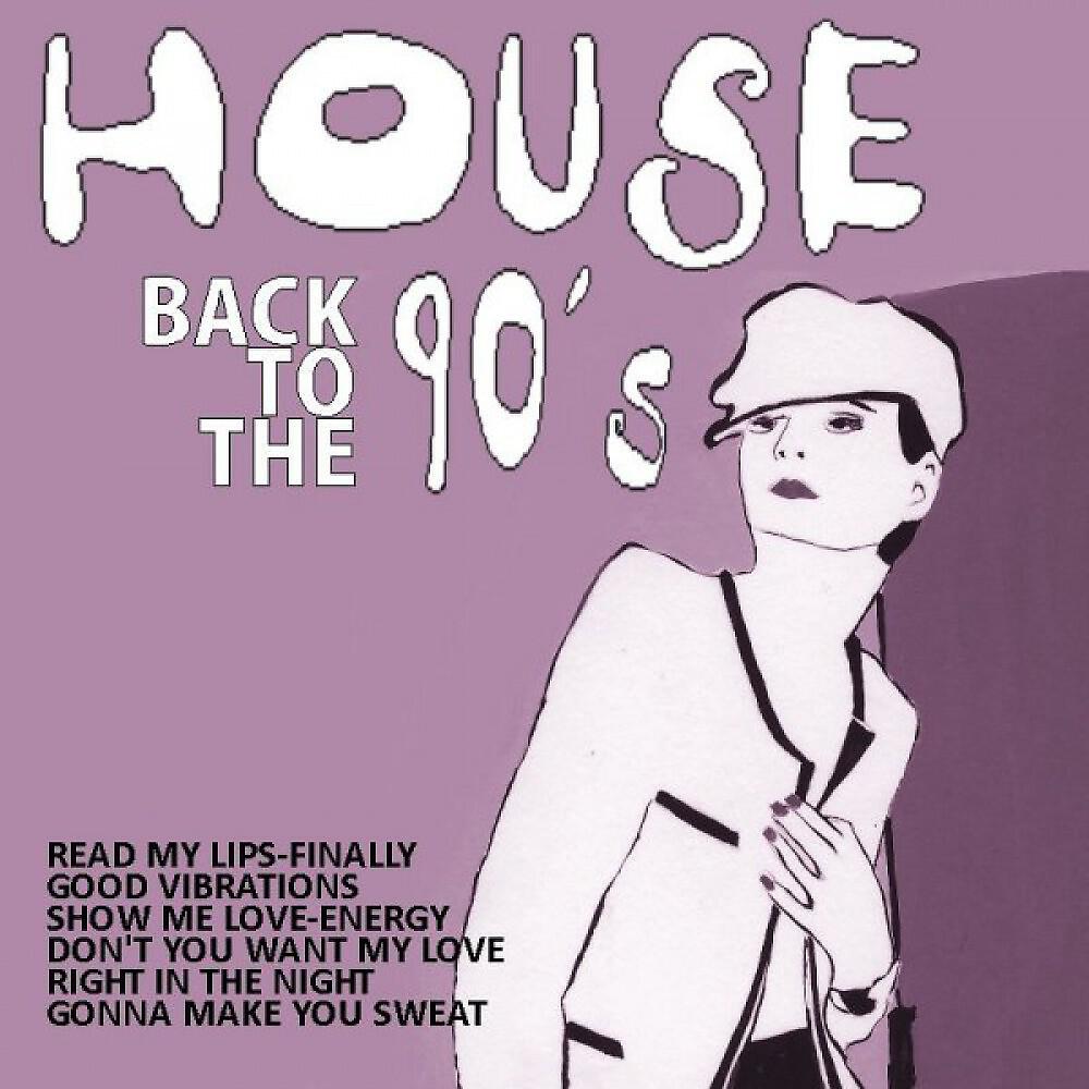 Релиз House Back to the 90's