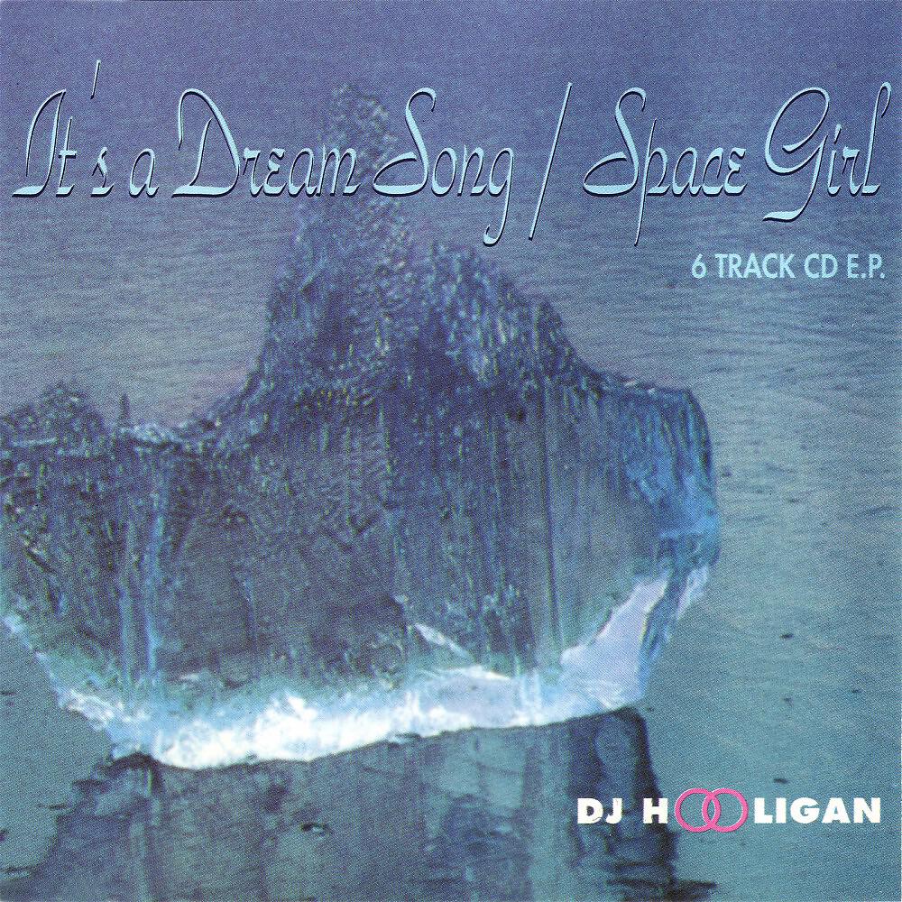 Релиз It's a Dream Song / Space Girl