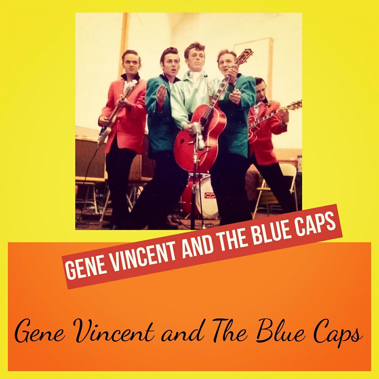 Релиз Gene Vincent and The Blue Caps