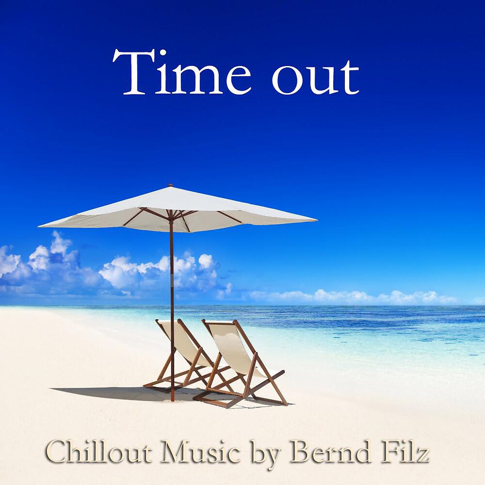 Релиз Time Out (Chillout Music)