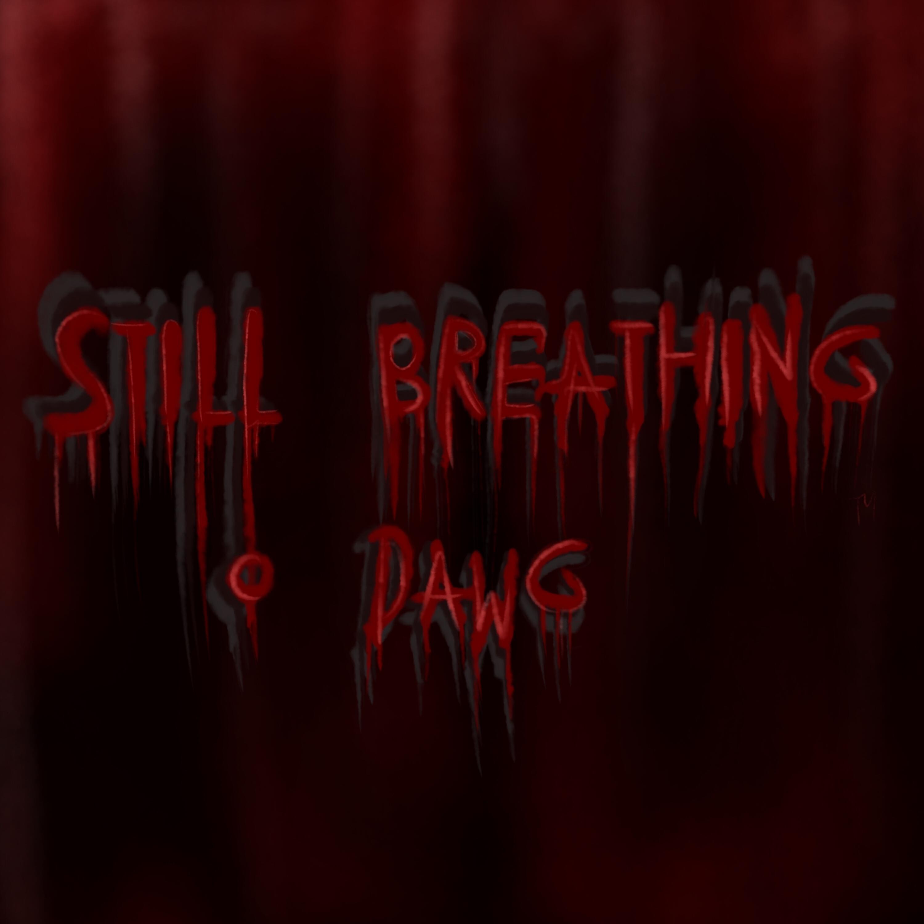 Релиз Still Breathing
