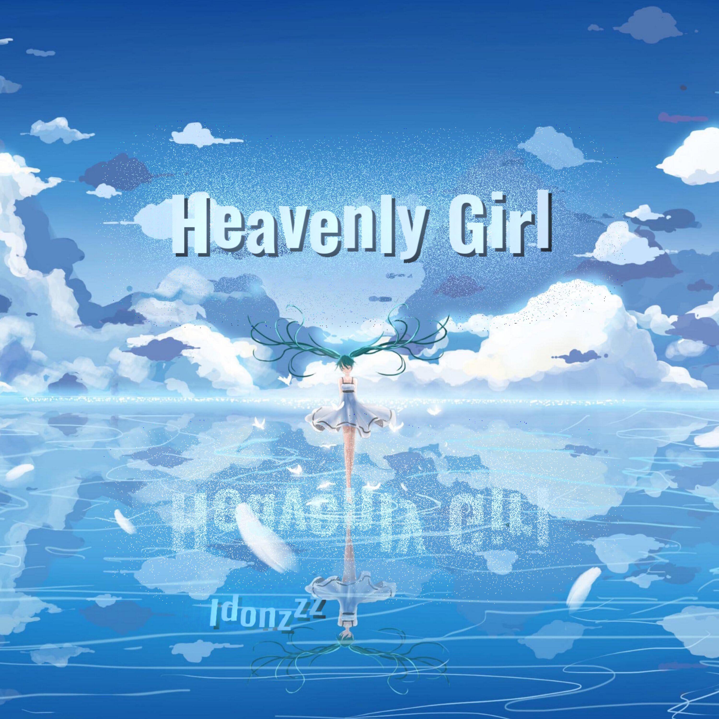 Релиз Heavenly Girl