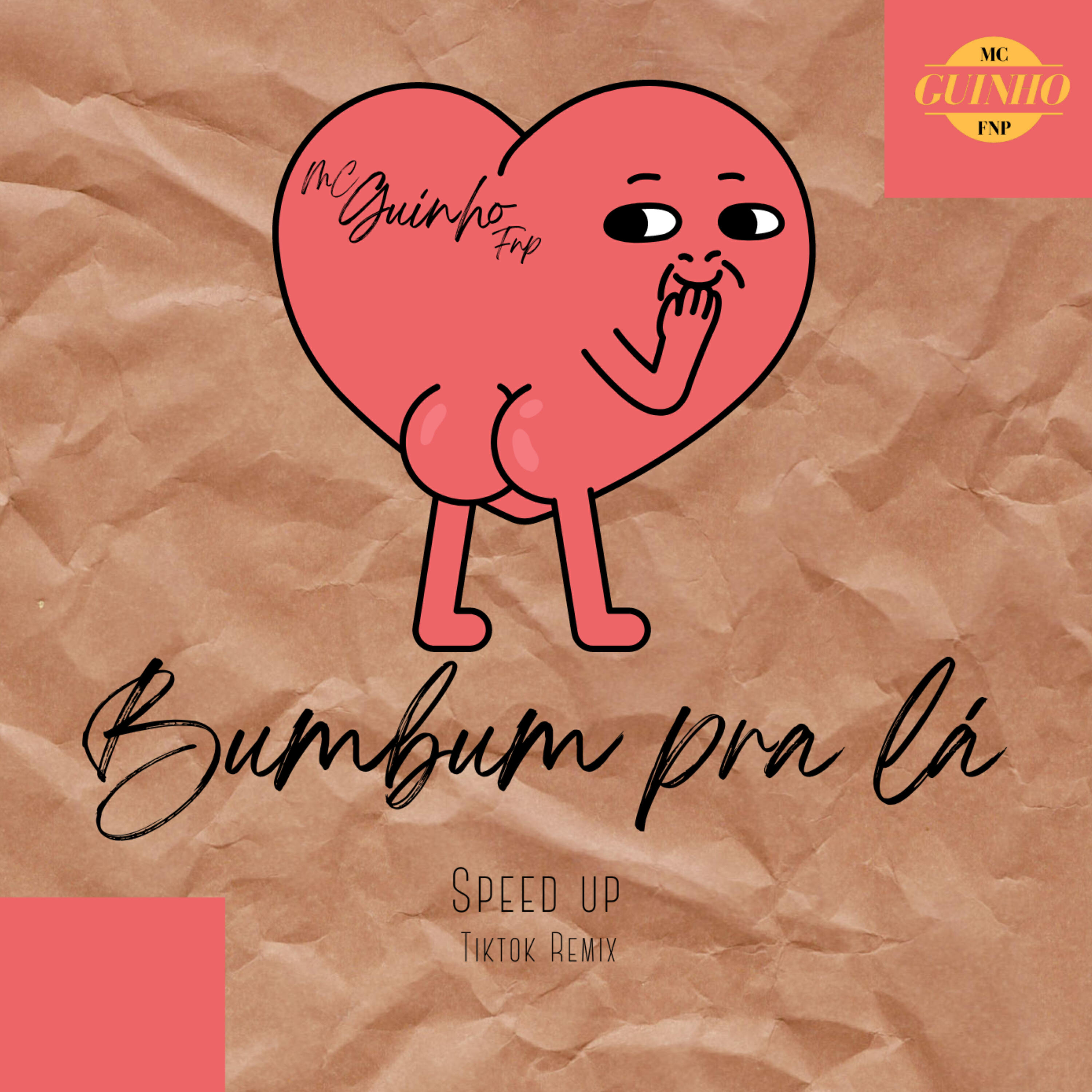 Релиз Bumbum pra Lá (Speed Up)