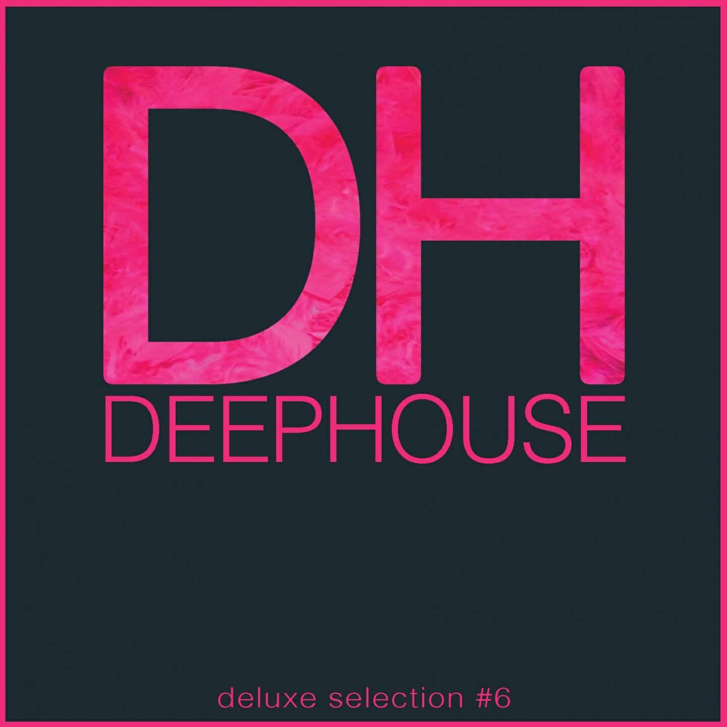 Релиз Deep House DeLuxe Selection #6