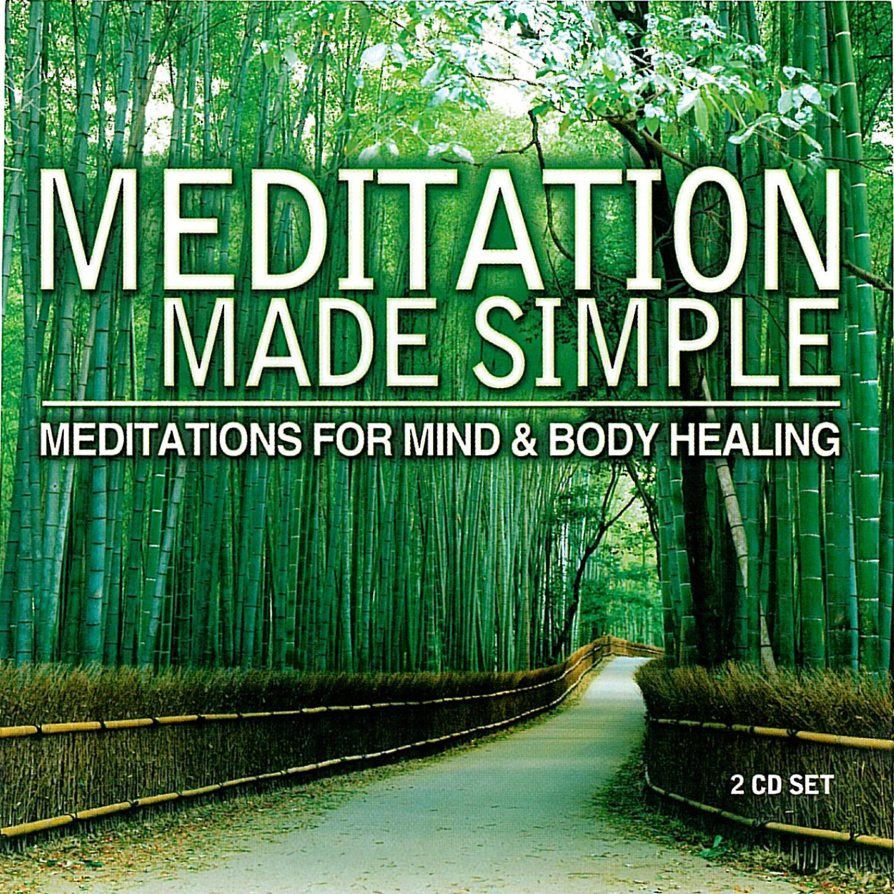 Релиз Meditation Made Simple: Meditations For Mind & Body Healing