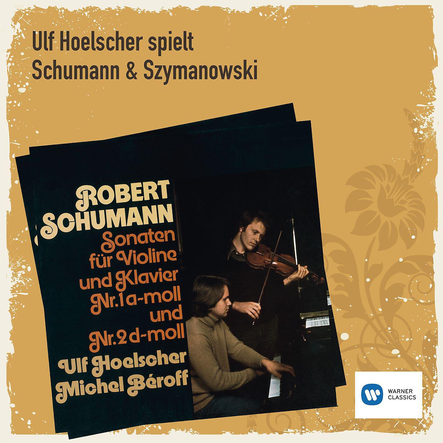Релиз Ulf Hoelscher spielt Schumann & Szymanowski