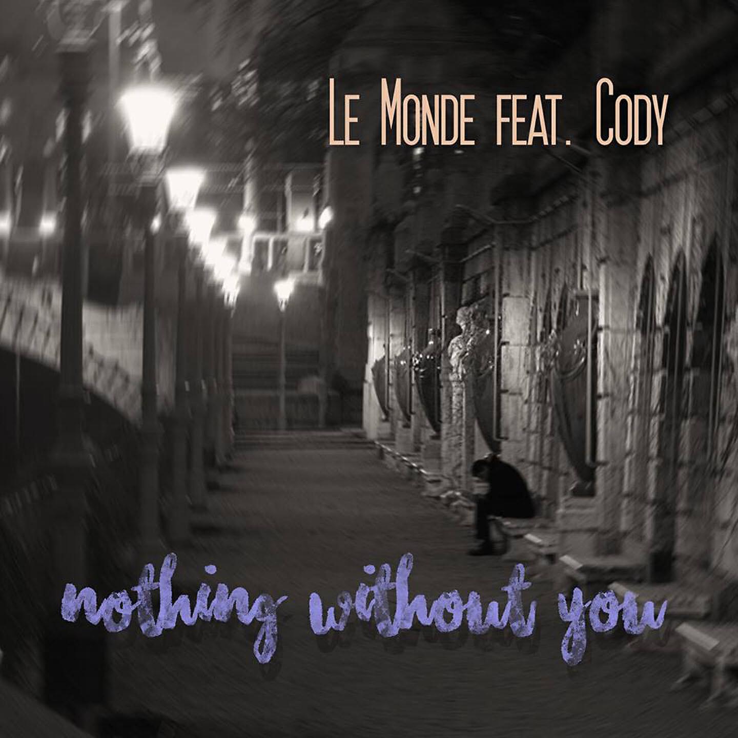 Релиз Nothing Without You