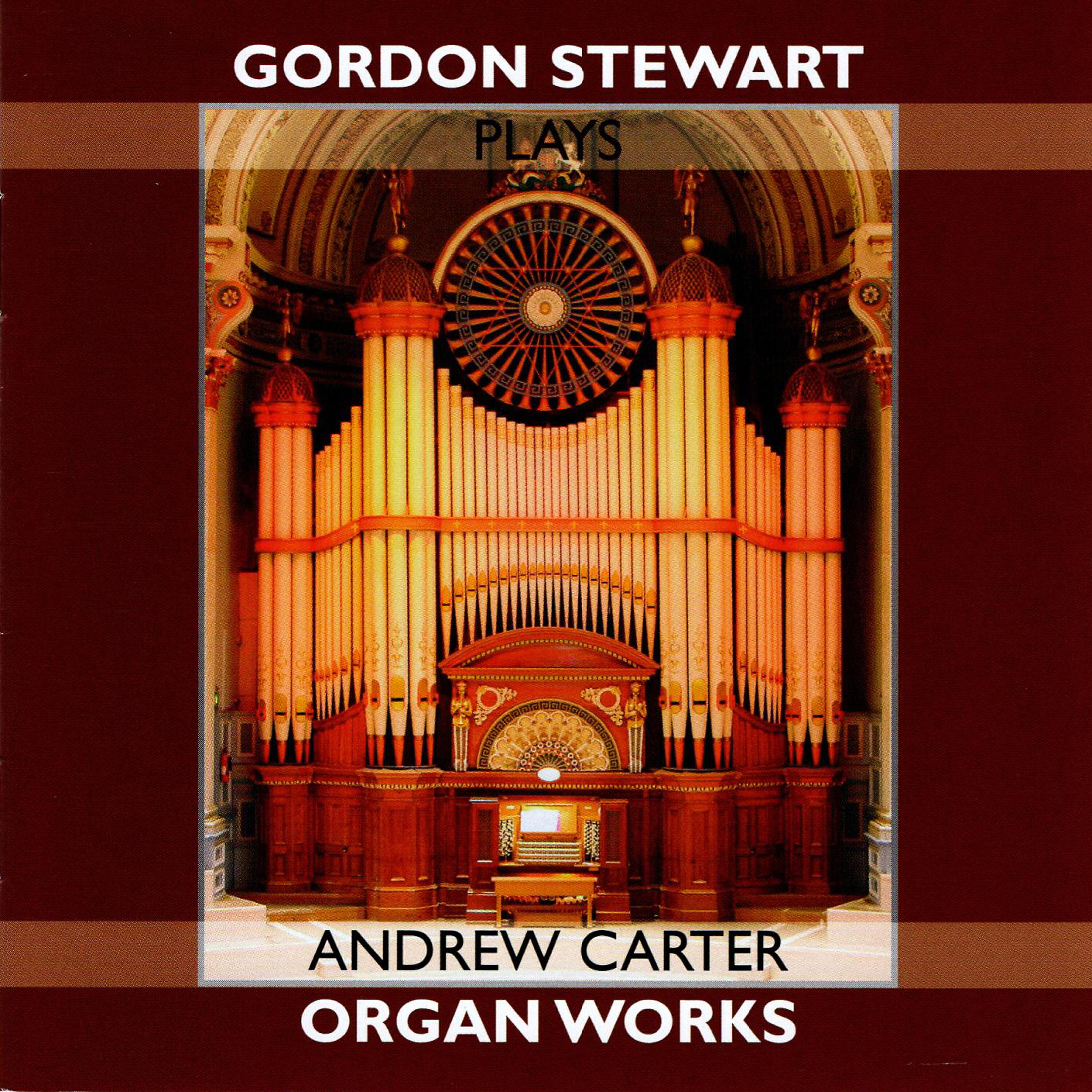 Релиз Gordon Stewart - Plays Andrew Carter Organ Works