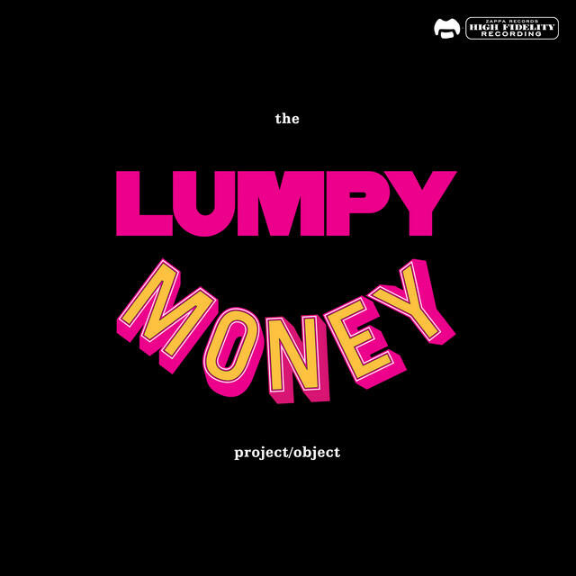 Релиз The Lumpy Money Project/Object