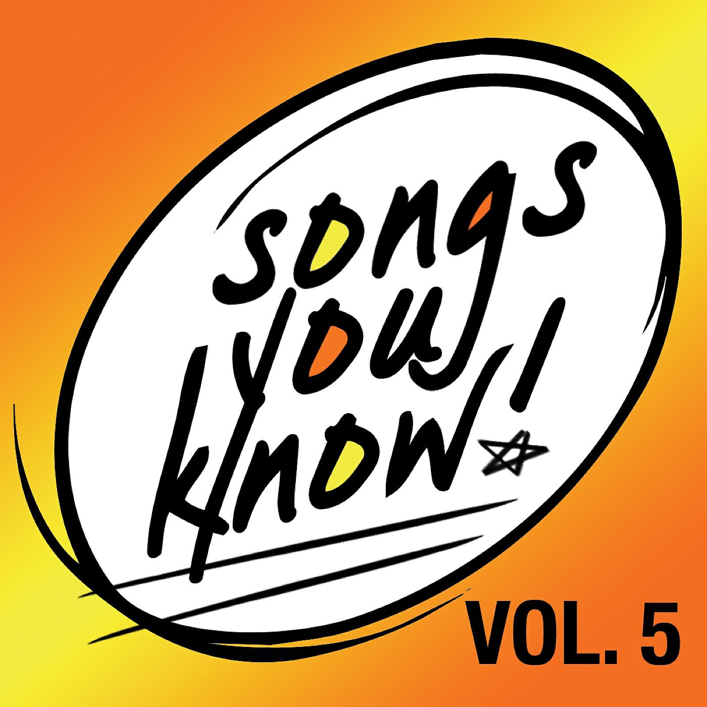 Релиз Songs You Know - Volume 5