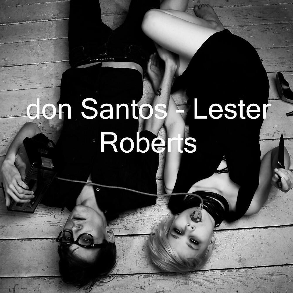 Релиз Lester Roberts