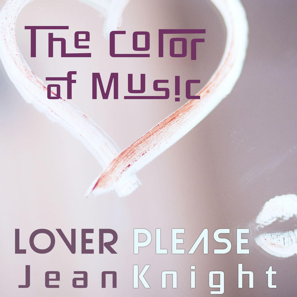 Релиз The Color of Music: Lover Please