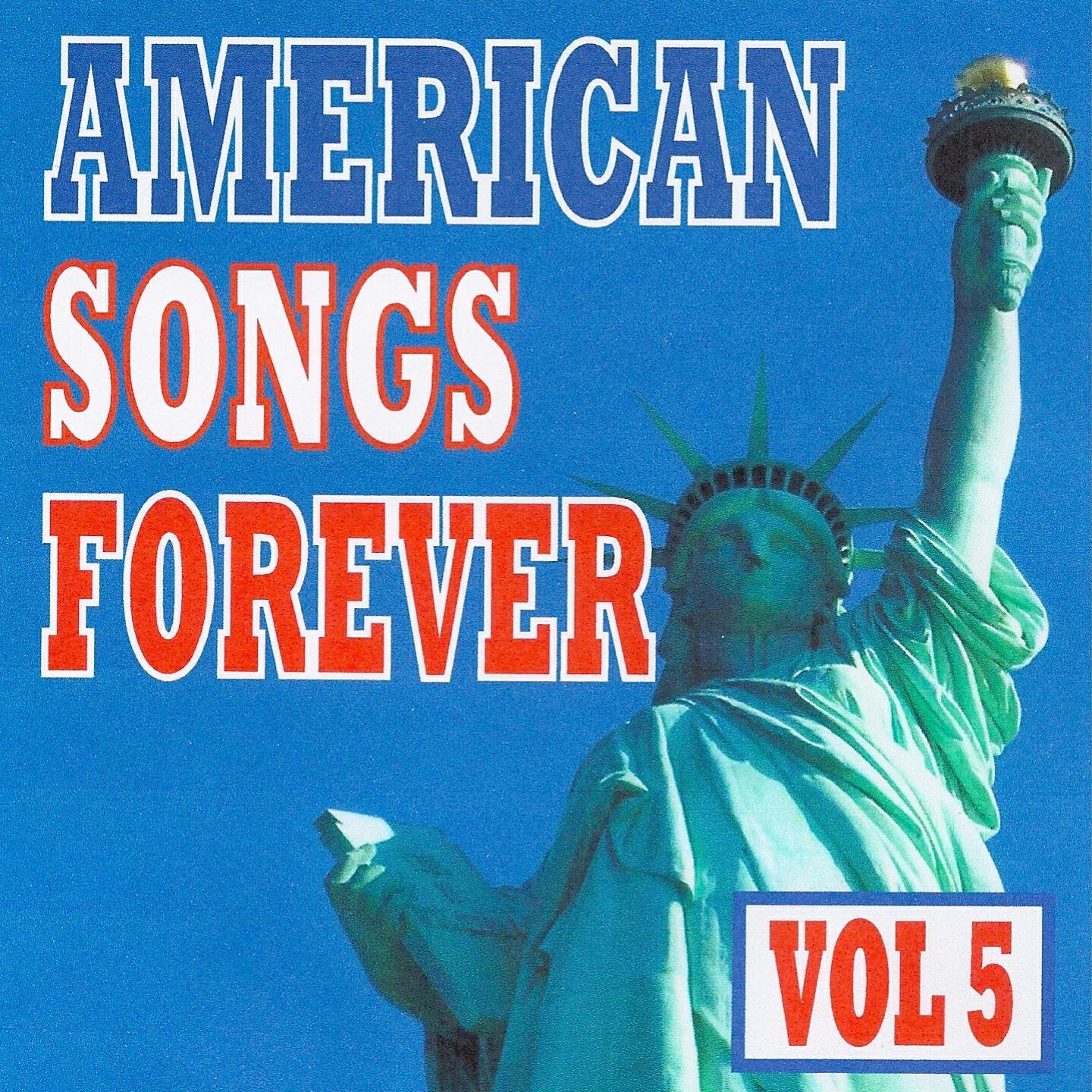 Релиз American Songs Forever, Vol. 5