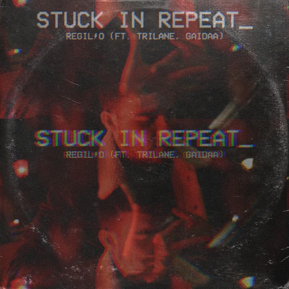 Релиз Stuck in Repeat