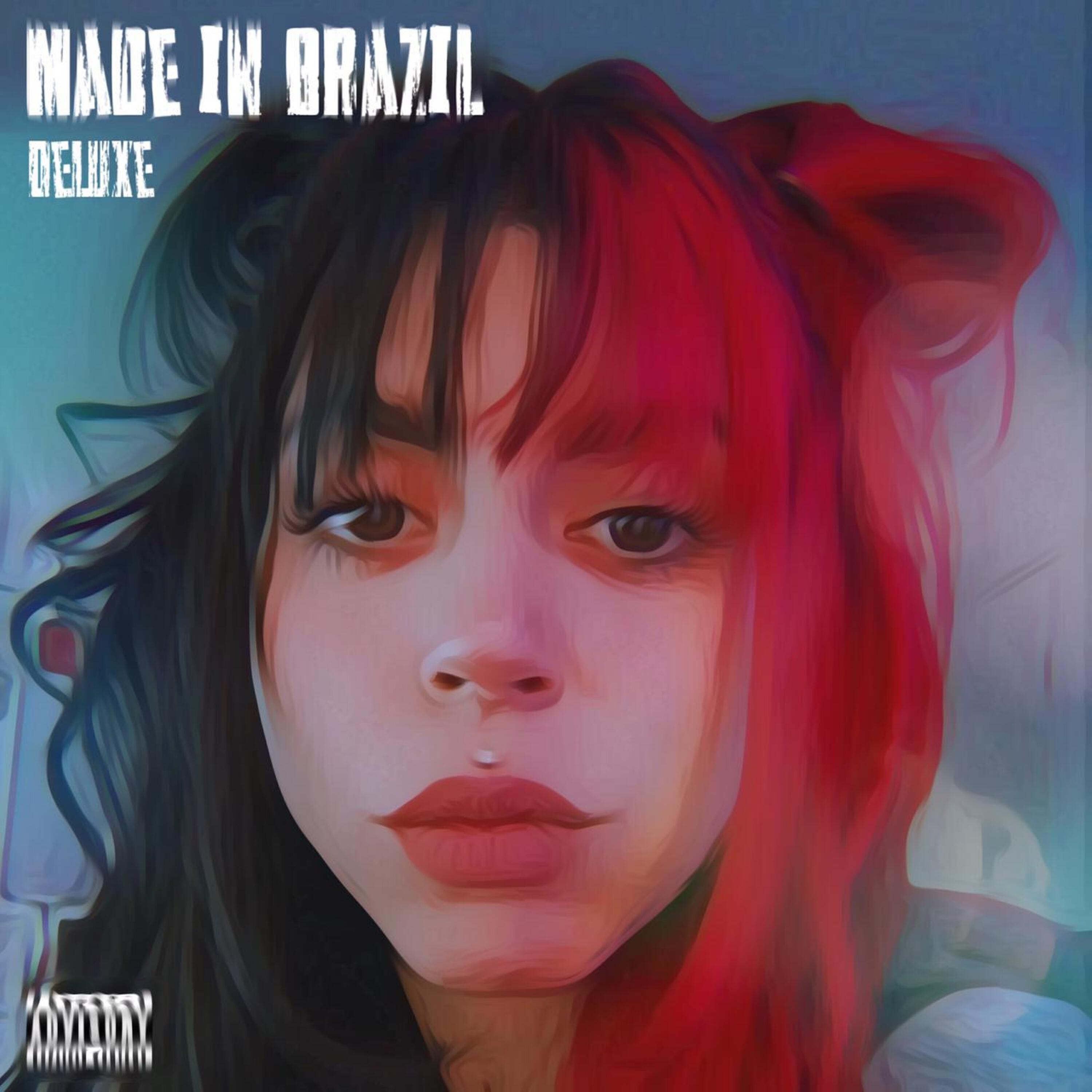 Релиз Made In Brazil (Deluxe)