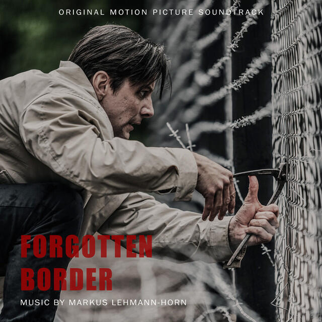Релиз Forgotten Border (Original Motion Picture Soundtrack)