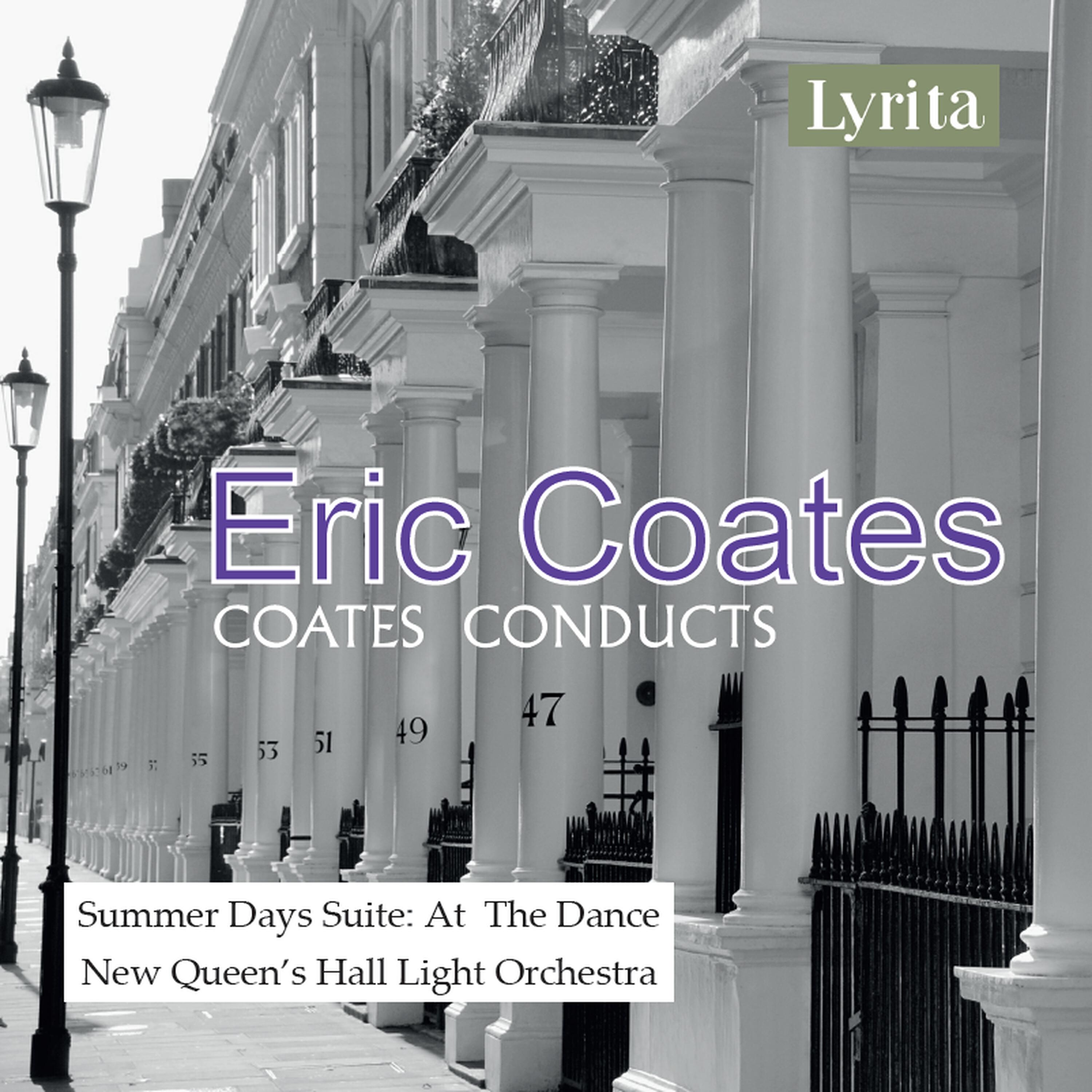 Релиз Eric Coates: Summer Days Suite - At The Dance