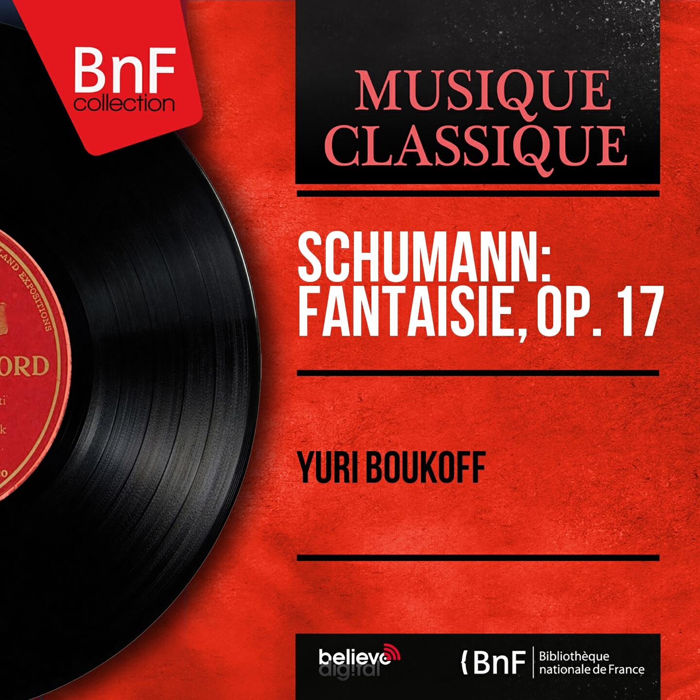 Релиз Schumann: Fantaisie, Op. 17 (Mono Version)
