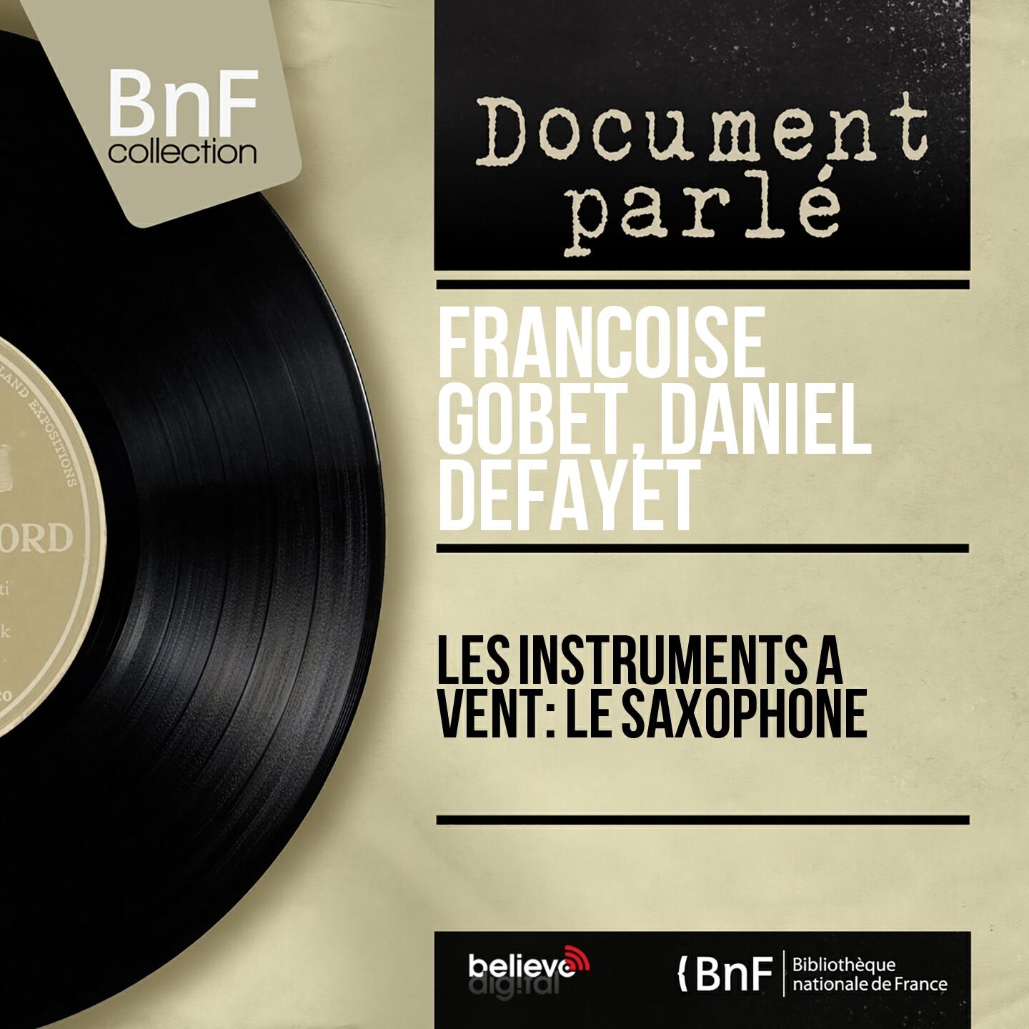 Релиз Les instruments à vent: Le saxophone (Mono version)