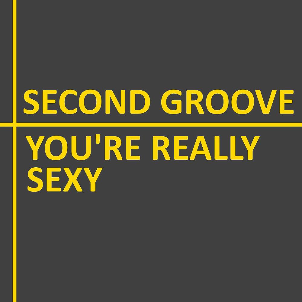 Релиз You're Really Sexy