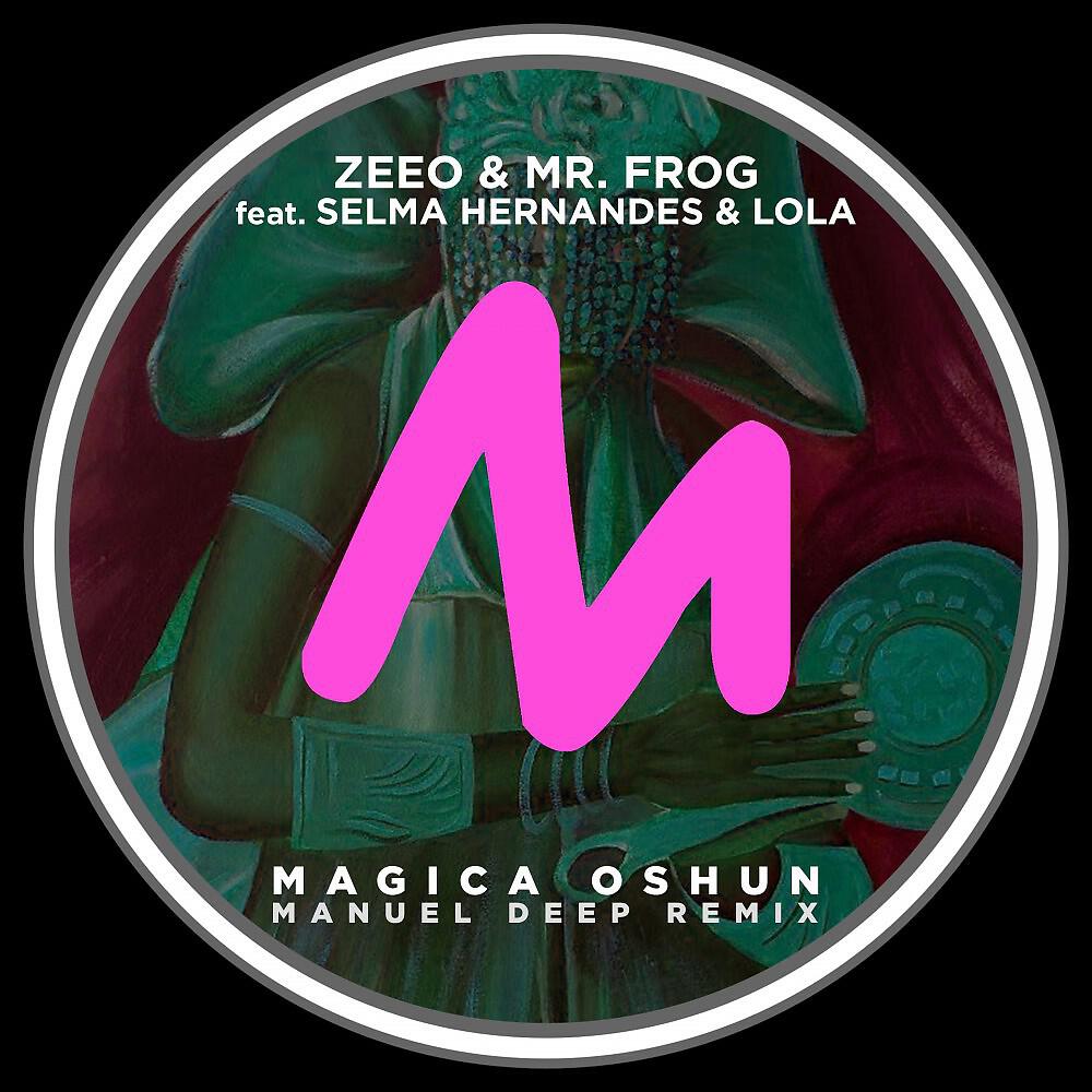 Релиз Magica Oshun (Manuel Deep Remix)