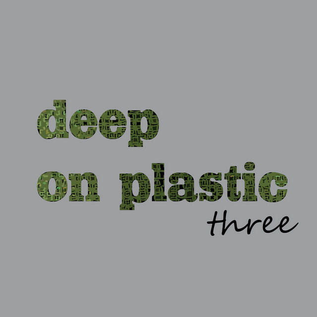 Релиз Deep on Plastic, Vol. 3