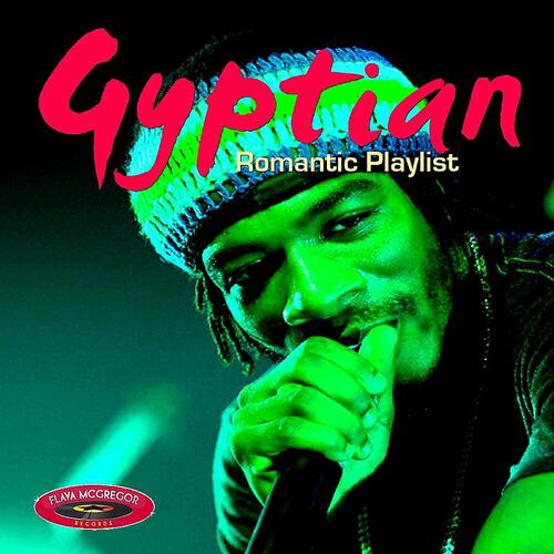 Релиз Gyptian Romantic Playlist