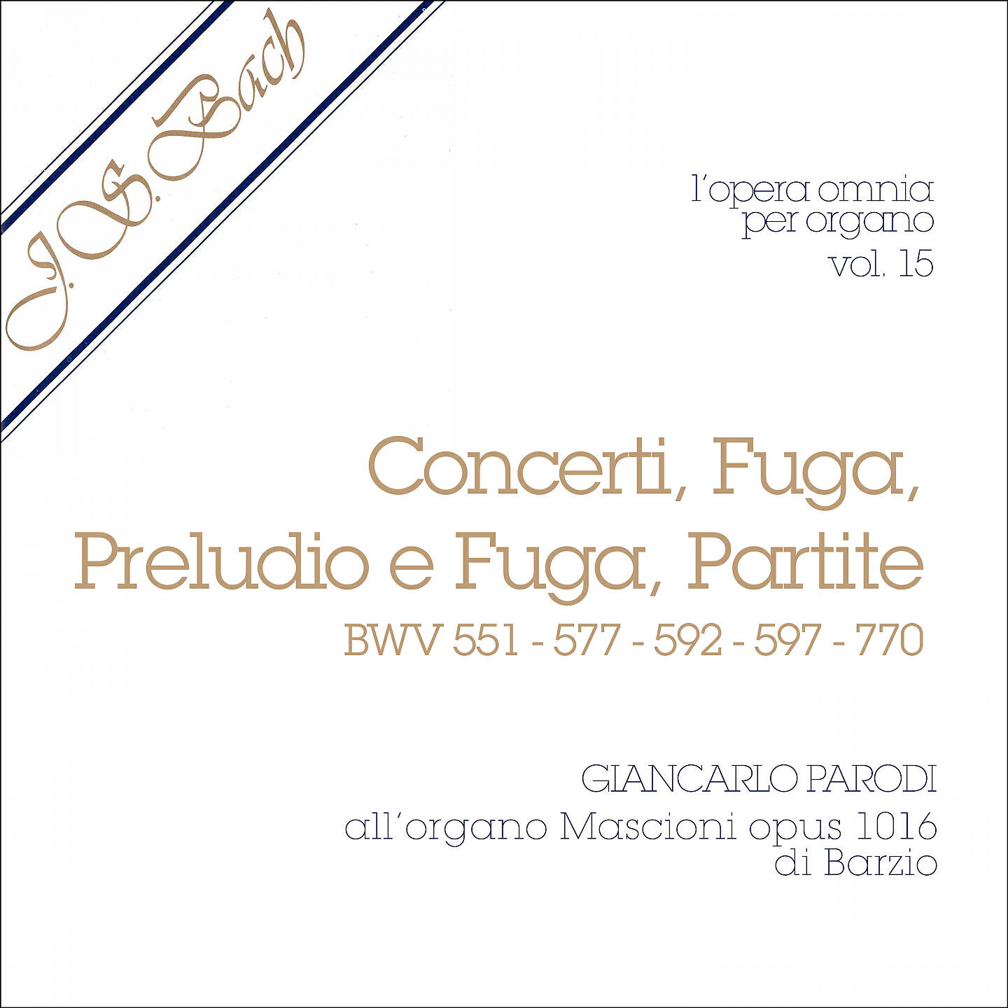 Релиз J.S. Bach - Opera Omnia per organo, vol. 15
