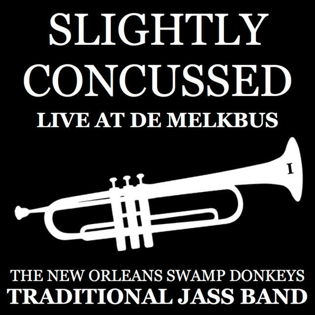 Релиз Slightly Concussed I (Live at de Melkbus)