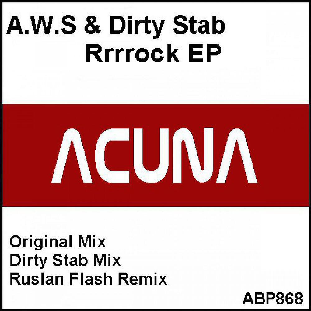 A.W.S & Dirty Stab