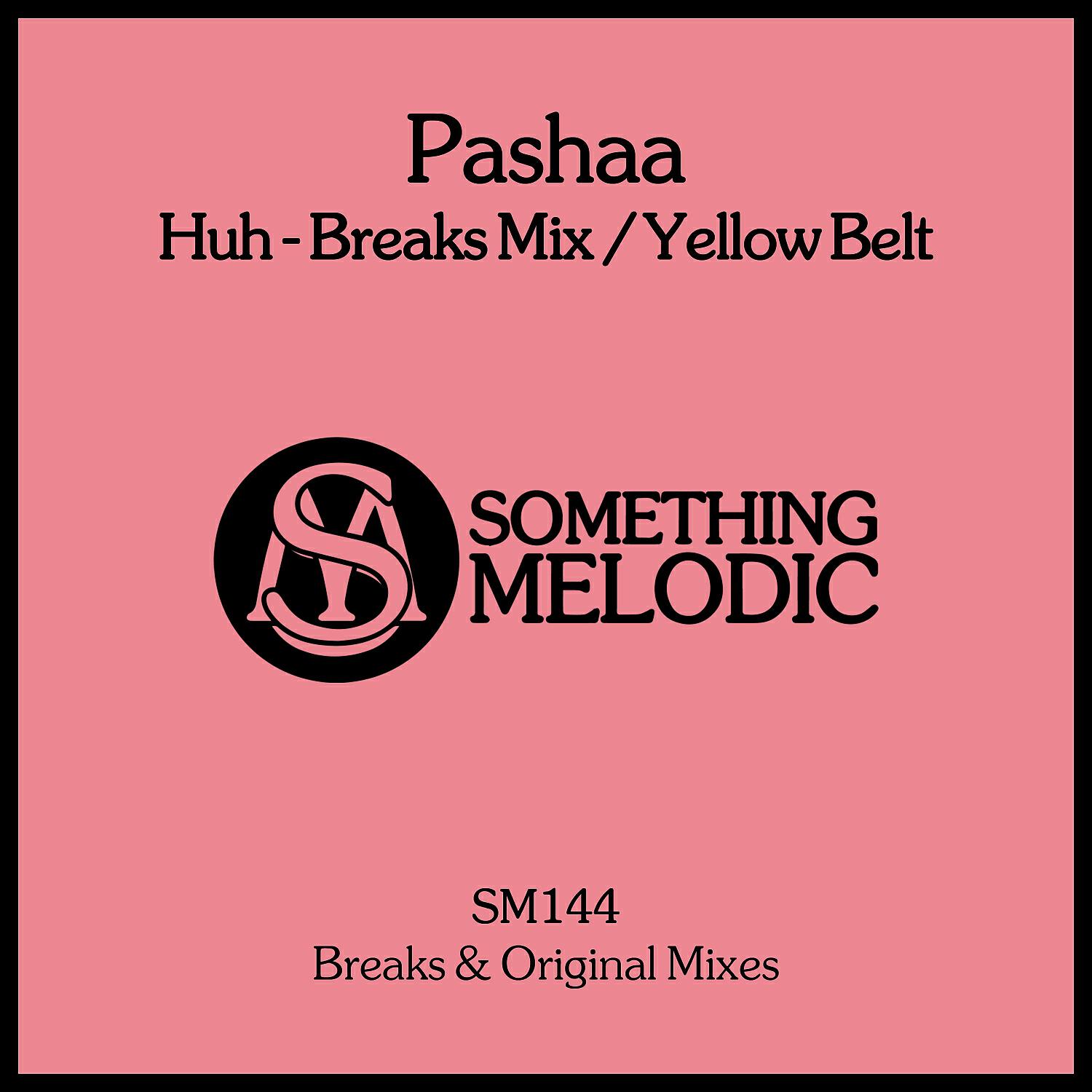 Релиз Huh - Breaks Mix / Yellow Belt